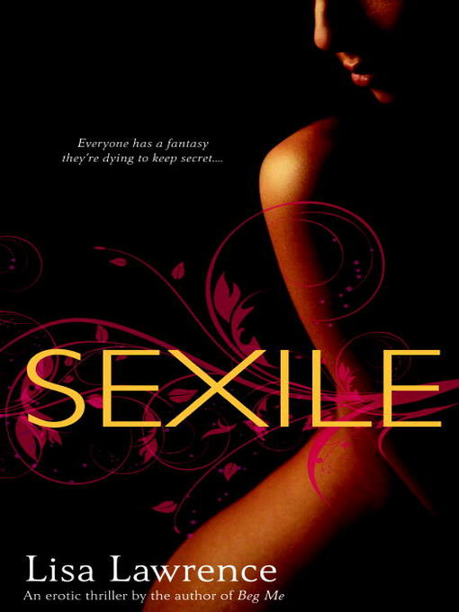 Title details for Sexile by Lisa Lawrence - Available